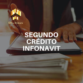 Segundo Crédito Infonavit